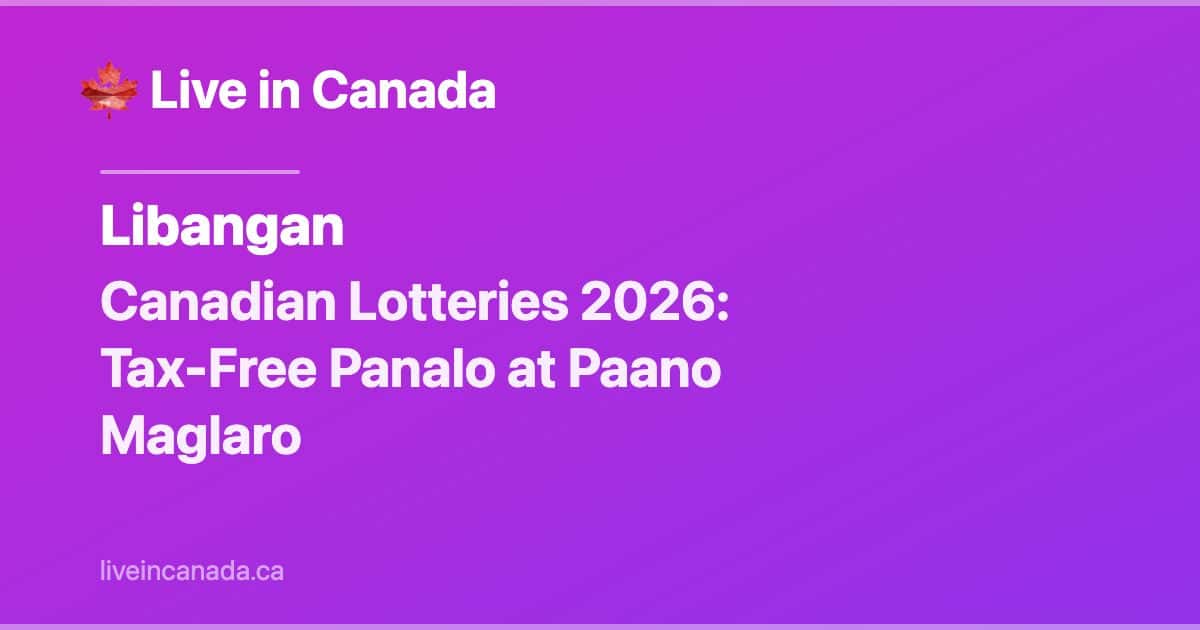 Canadian Lotteries 2026: Tax-Free Panalo at Paano Maglaro