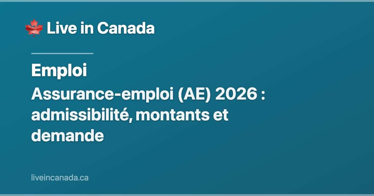 Assurance-emploi (AE) 2026 : admissibilité, montants et demande