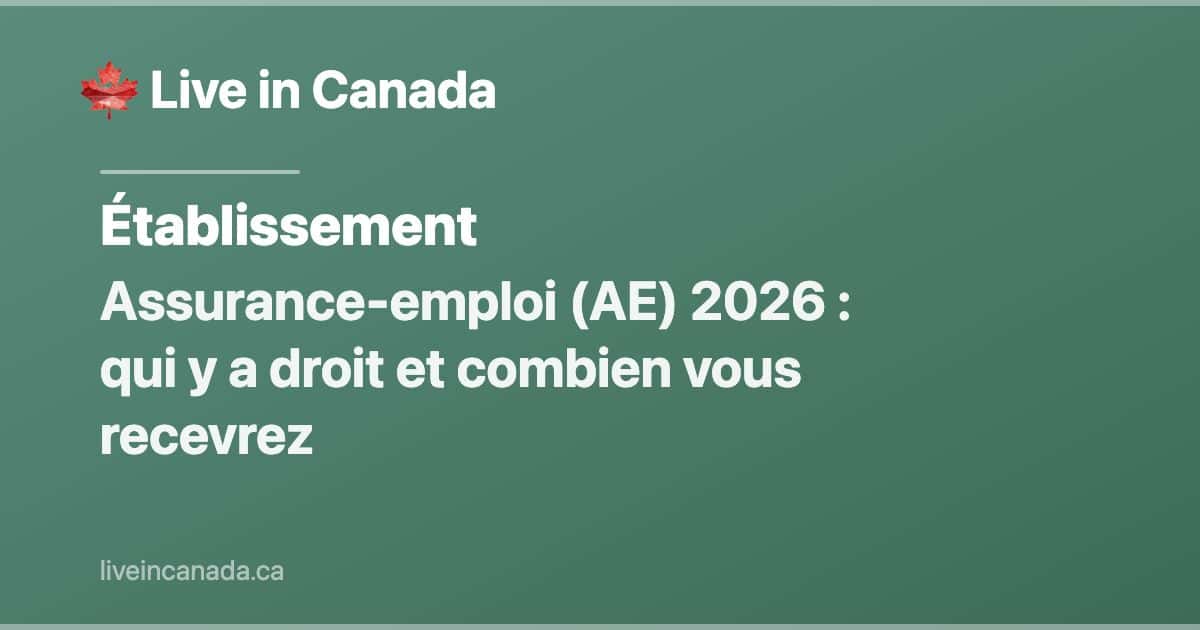 Assurance-emploi (AE) 2026 : qui y a droit et combien vous recevrez