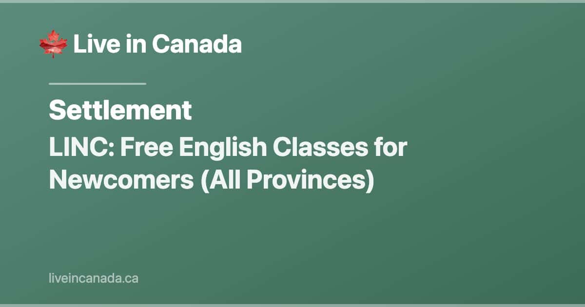 LINC: Free English Classes for Newcomers (All Provinces)