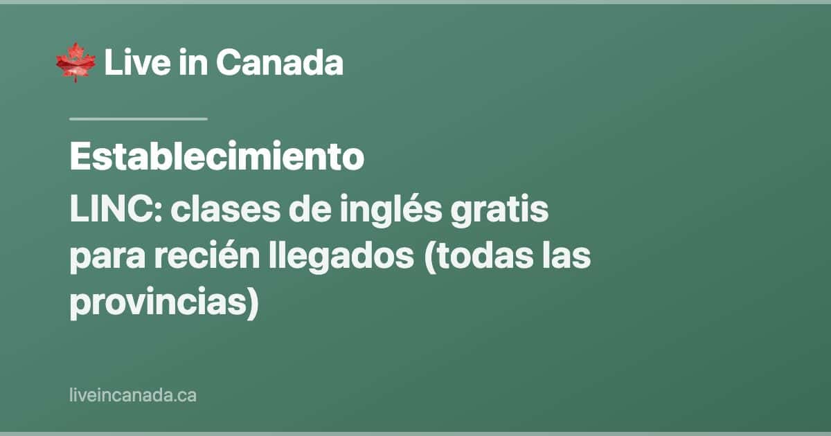 LINC: clases de inglés gratis para recién llegados (todas las provincias)