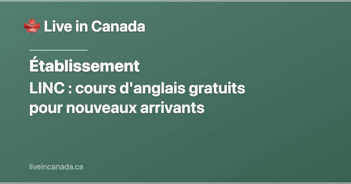 LINC : cours d'anglais gratuits pour nouveaux arrivants