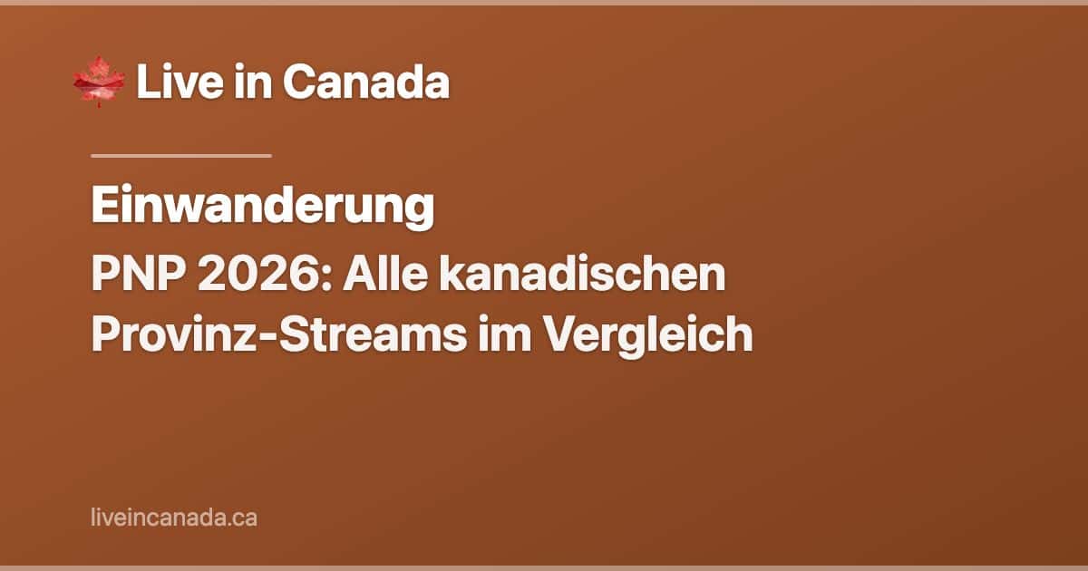 PNP 2026: Alle kanadischen Provinz-Streams im Vergleich