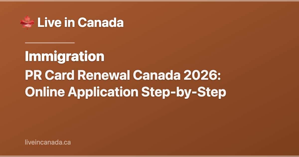 PR Card Renewal Canada 2026: Online Application Step-by-Step