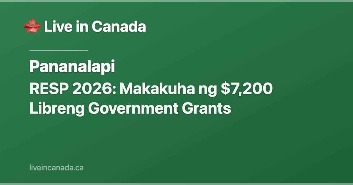 RESP 2026: Makakuha ng $7,200 Libreng Government Grants