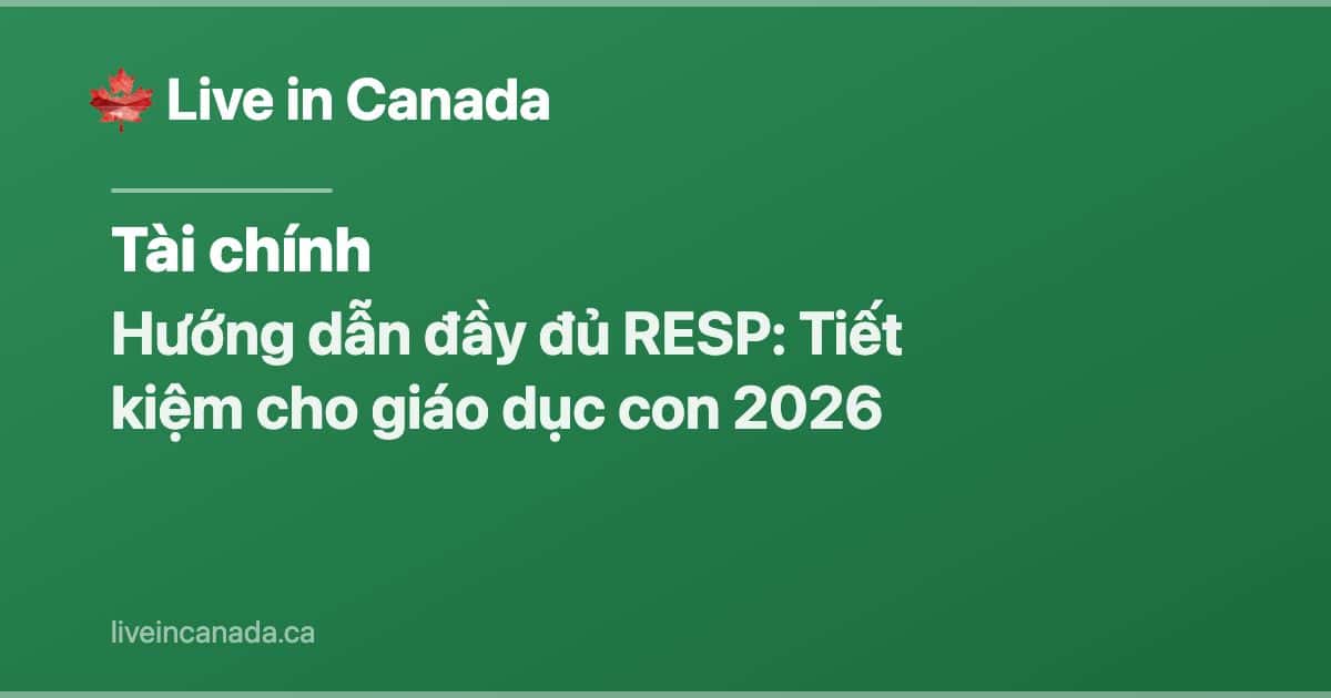 Hướng dẫn đầy đủ RESP: Tiết kiệm cho giáo dục con 2026