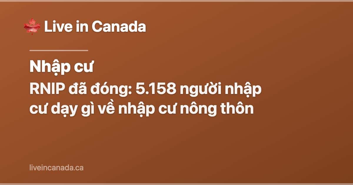 RNIP đã đóng: 5.158 người nhập cư dạy gì về nhập cư nông thôn