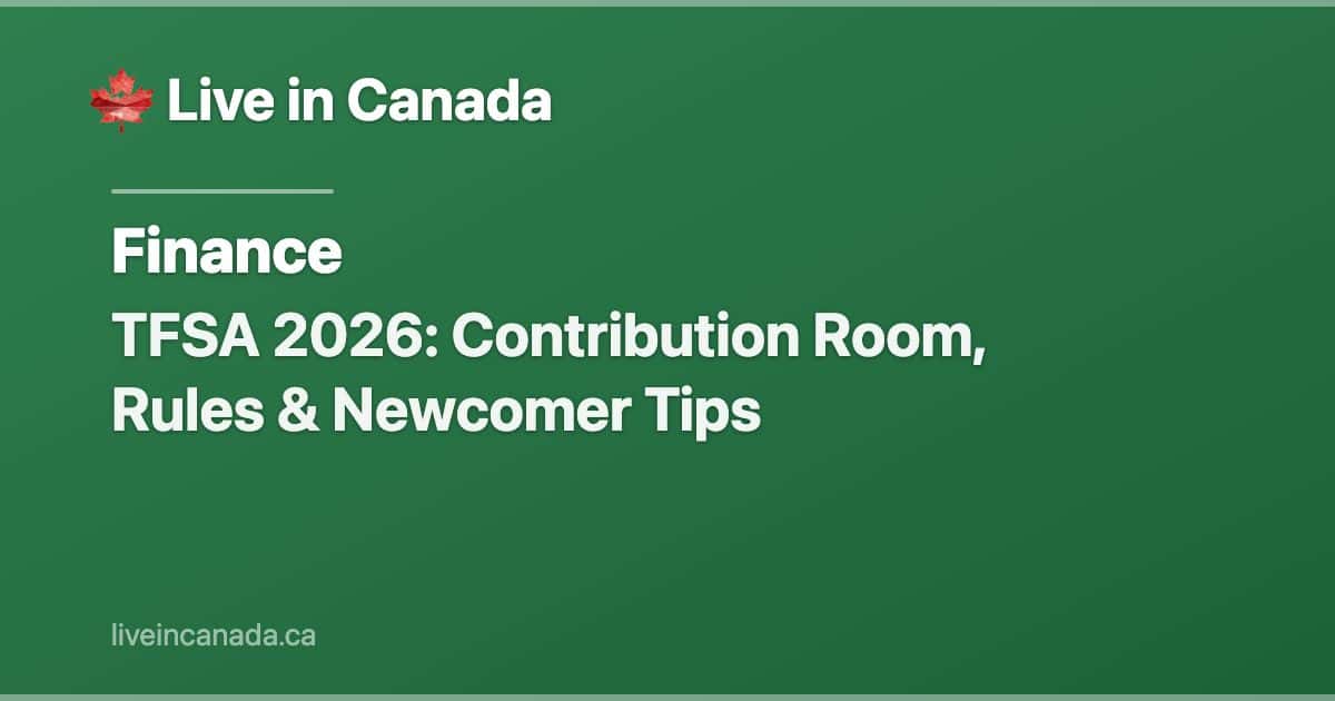 TFSA 2026: Contribution Room, Rules & Newcomer Tips